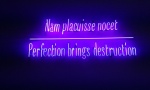 Joseph Kosuth, Prefection brings destruction.